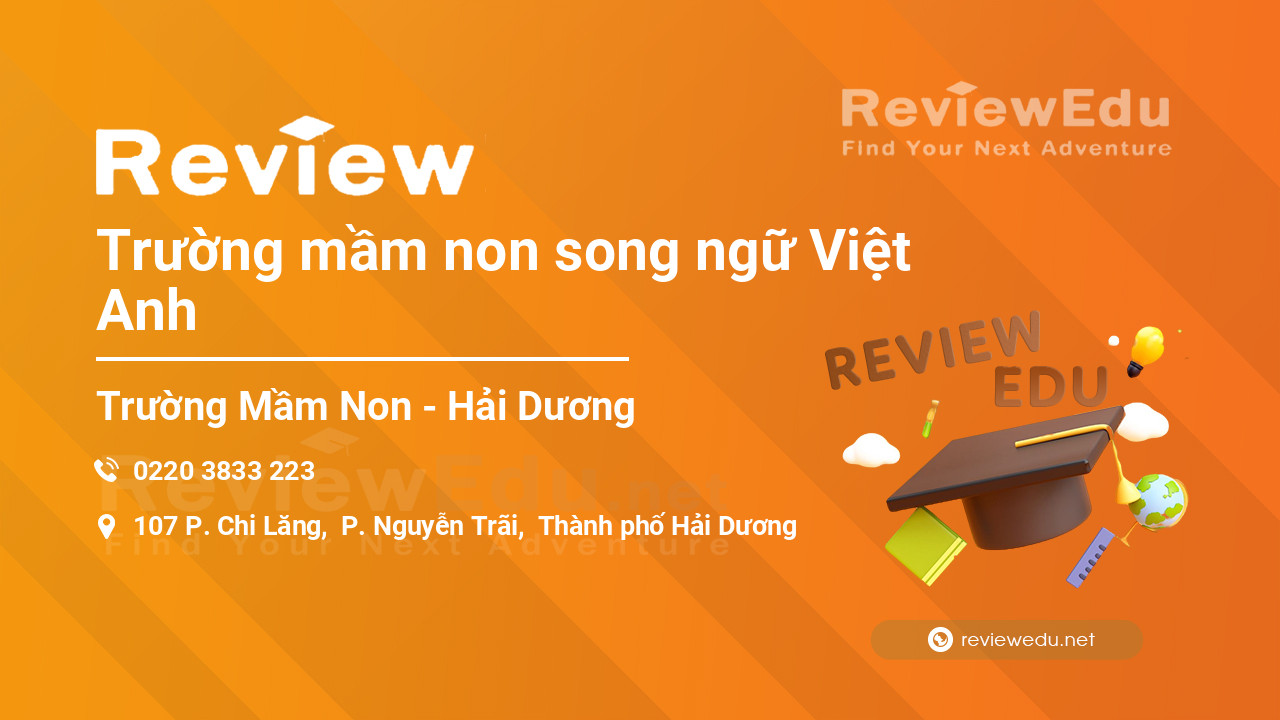 Review Trường mầm non song ngữ Việt Anh