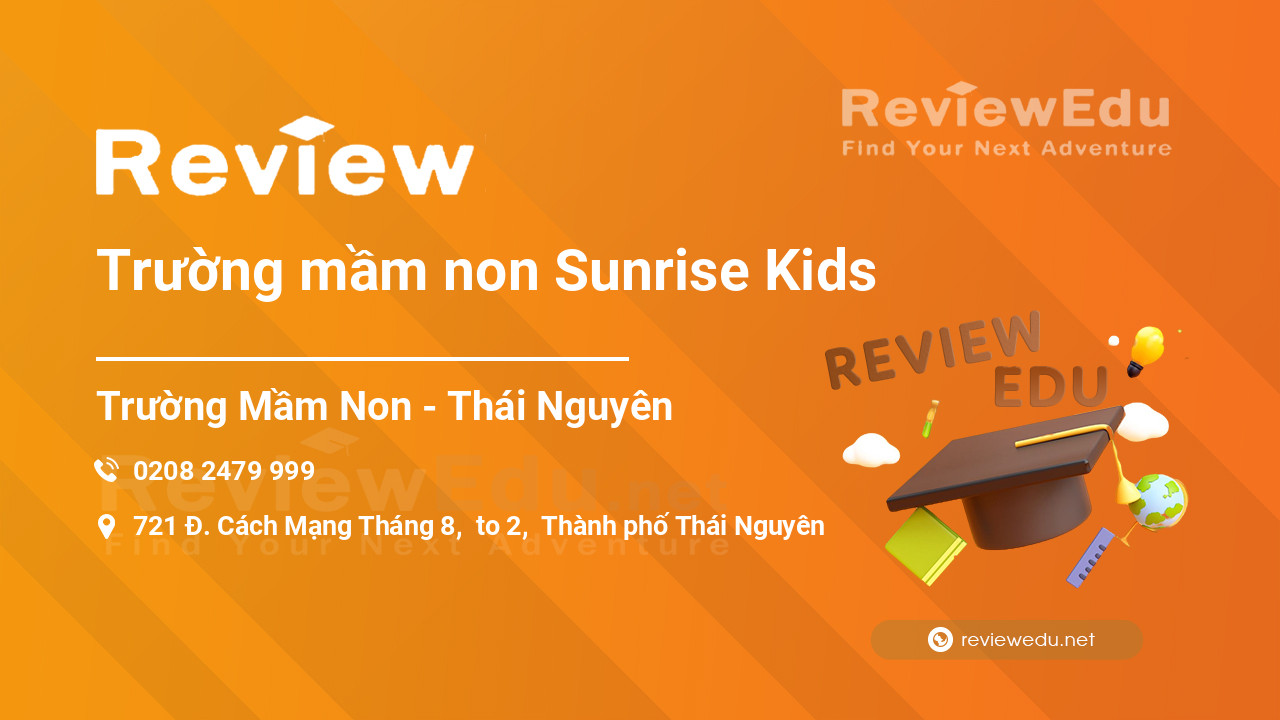 Review Trường mầm non Sunrise Kids