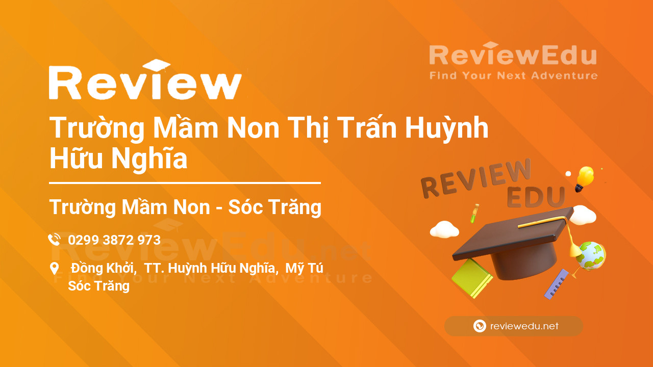 Review Trường Mầm Non Thị Trấn Huỳnh Hữu Nghĩa