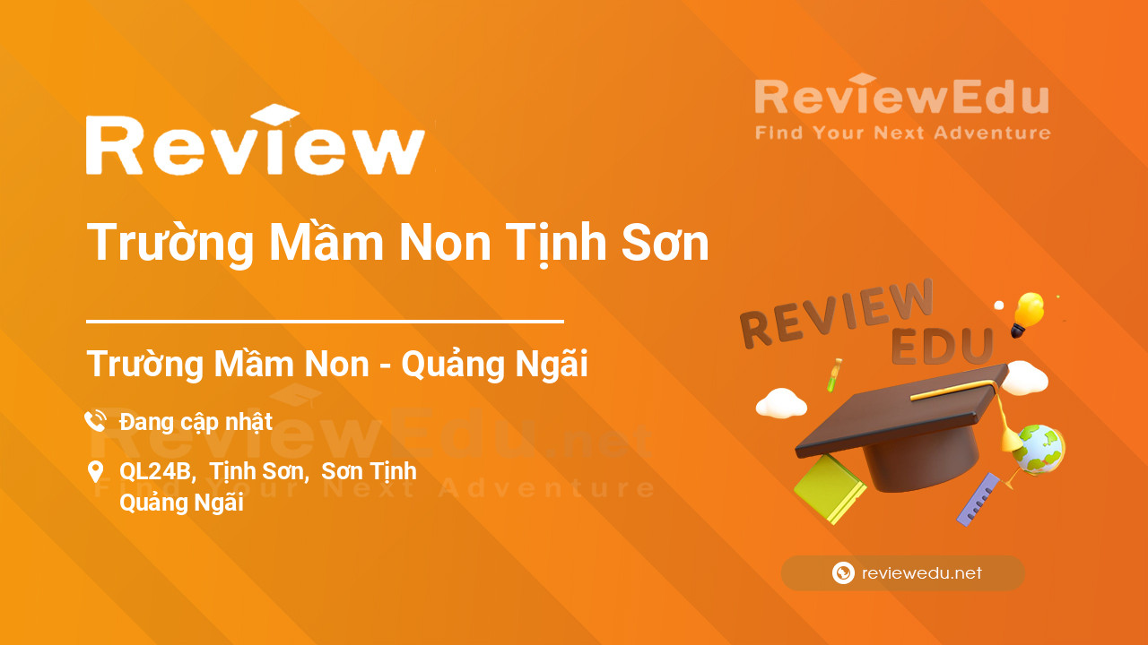 Review Trường Mầm Non Tịnh Sơn