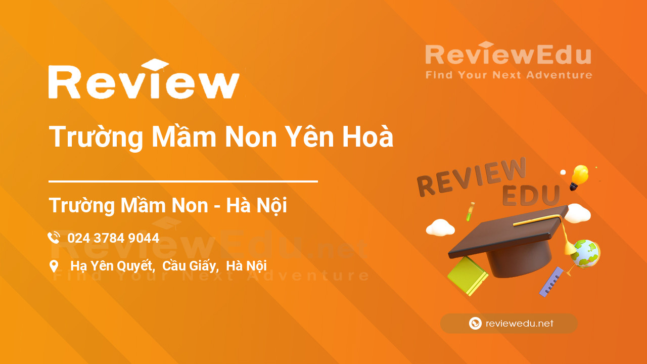 Review Trường Mầm Non Yên Hoà