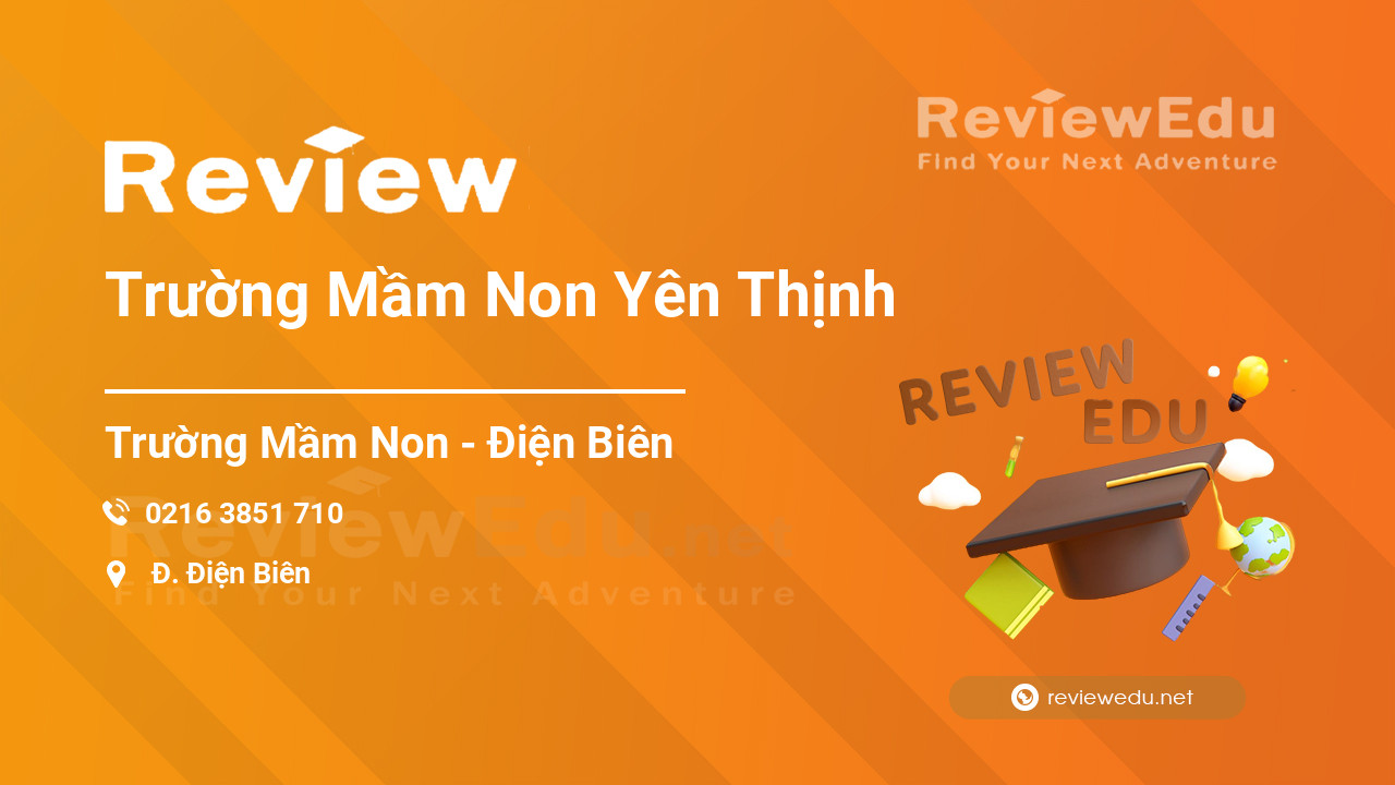 Review Trường Mầm Non Yên Thịnh
