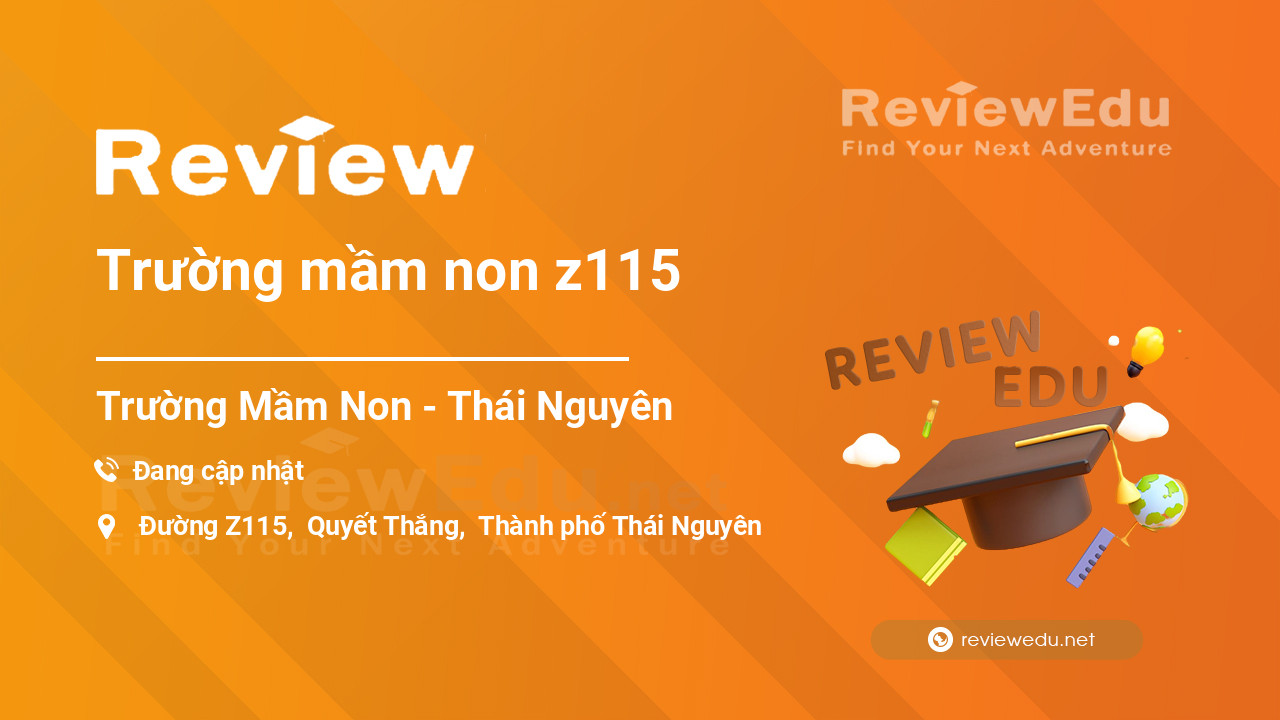 Review Trường mầm non z115