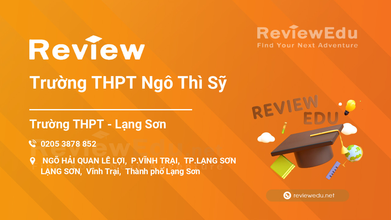 Review Trường THPT Ngô Thì Sỹ