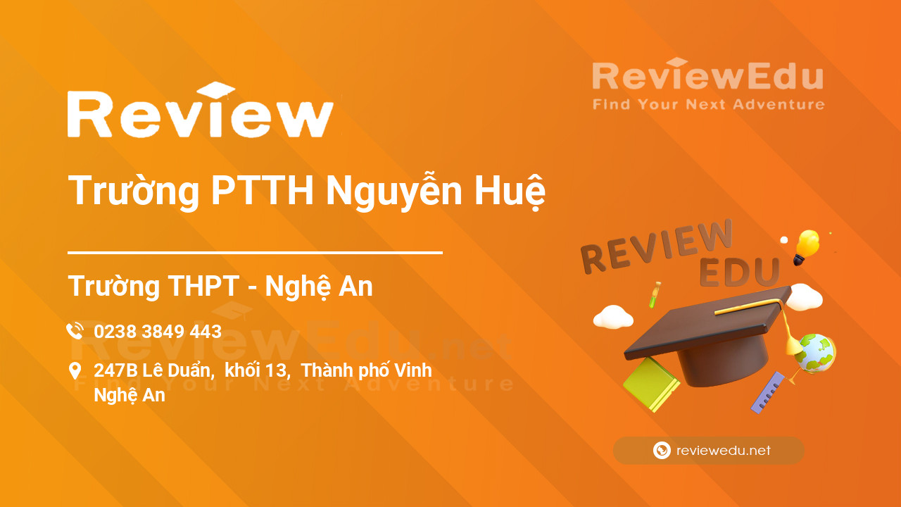 Review Trường PTTH Nguyễn Huệ