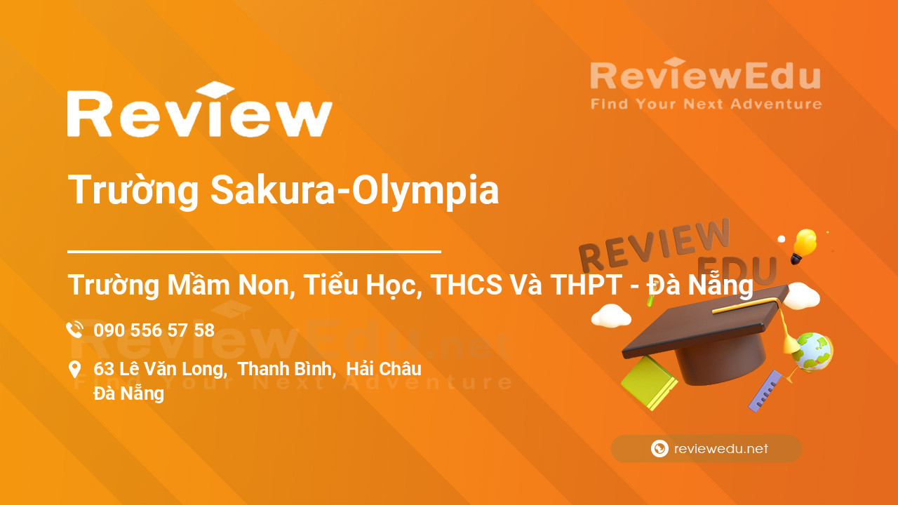 Review Trường Sakura-Olympia