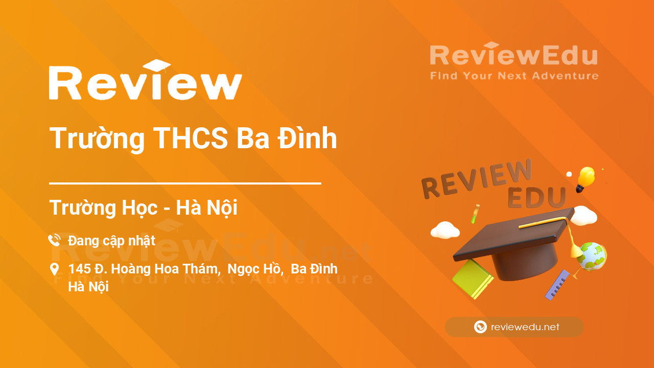 Review Trường THCS Ba Đình