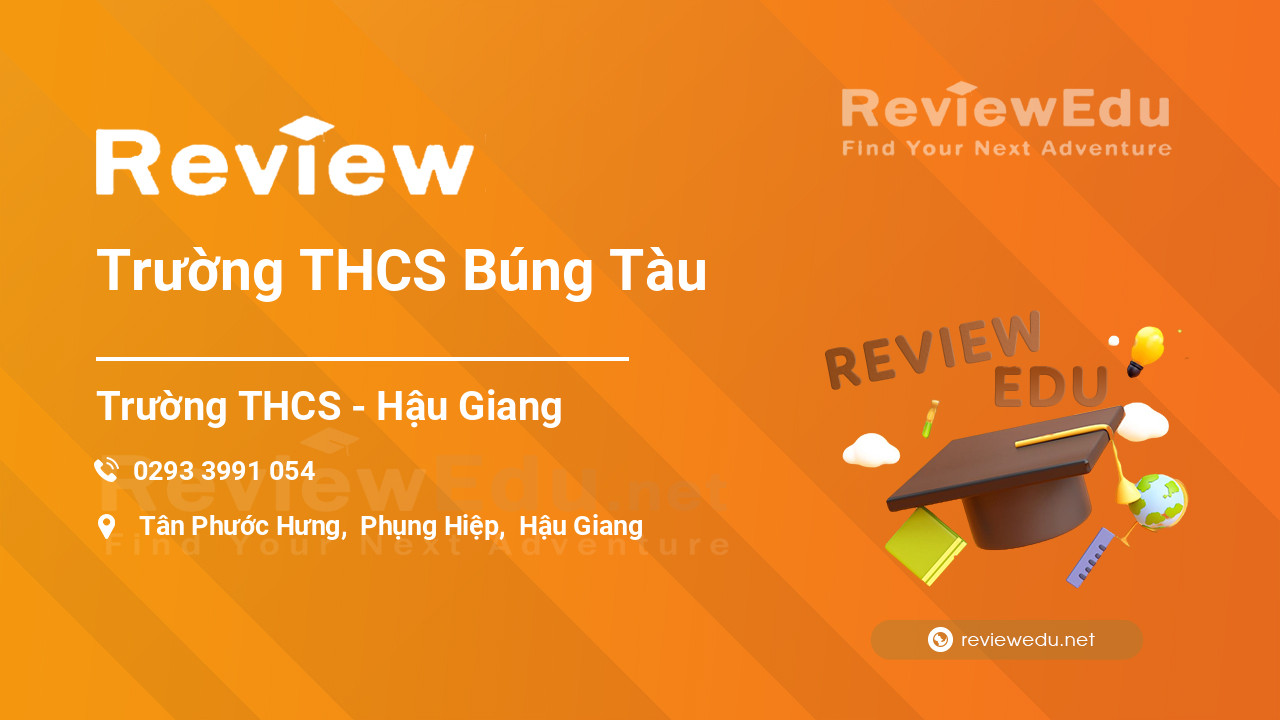 Review Trường THCS Búng Tàu