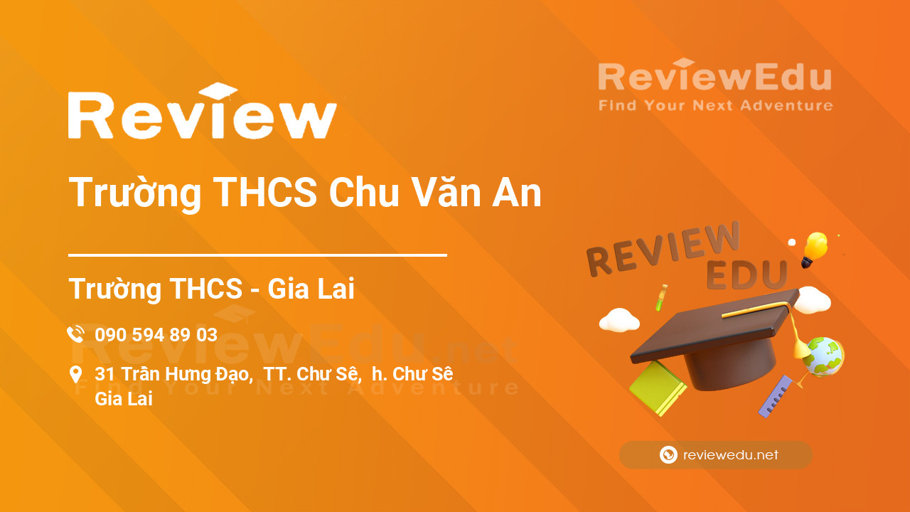 Review Trường THCS Chu Văn An