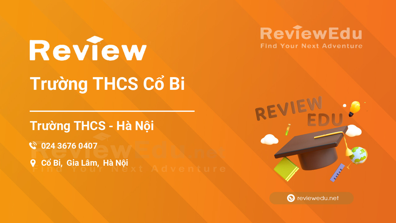 Review Trường THCS Cổ Bi