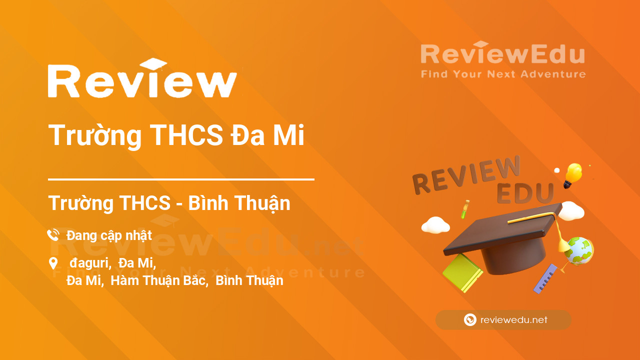Review Trường THCS Đa Mi