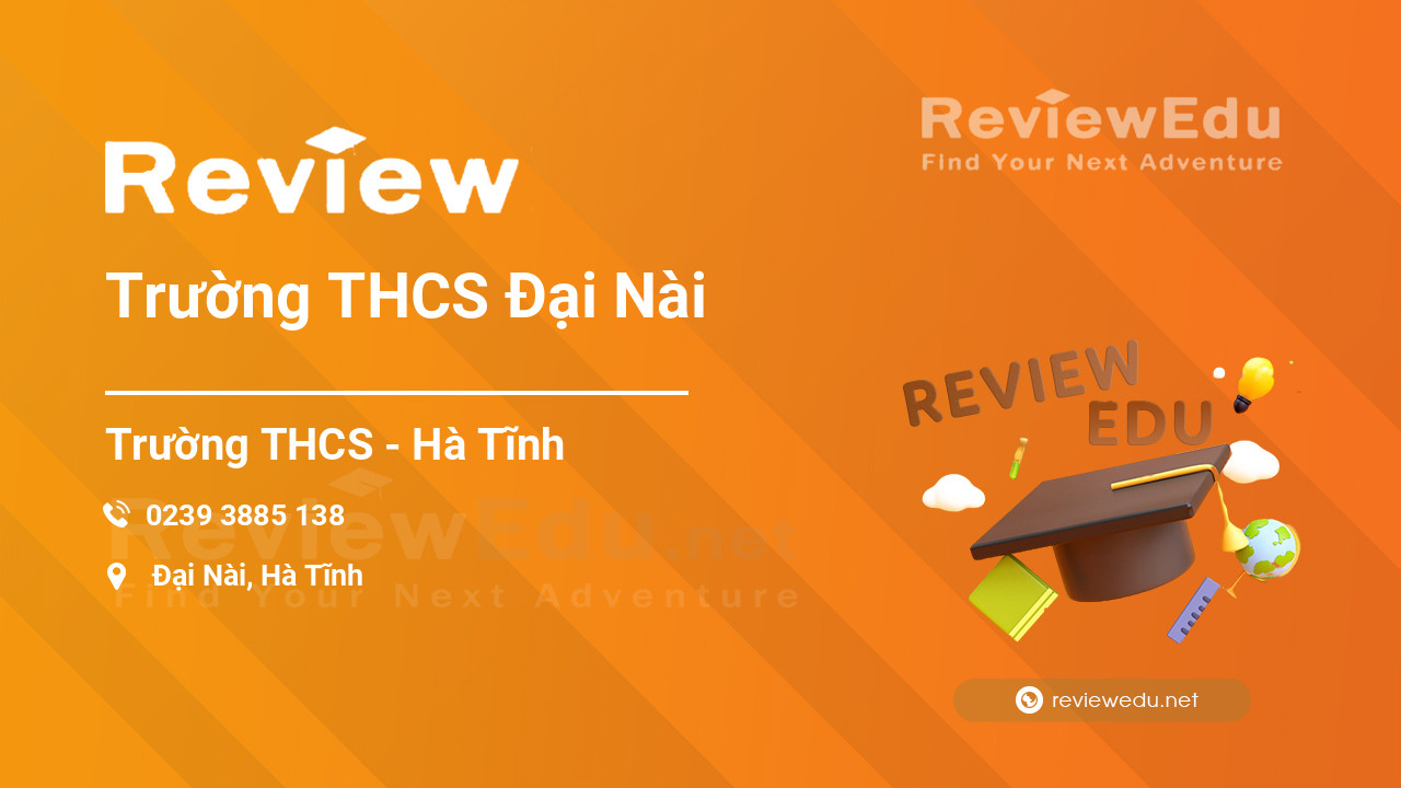 Review Trường THCS Đại Nài