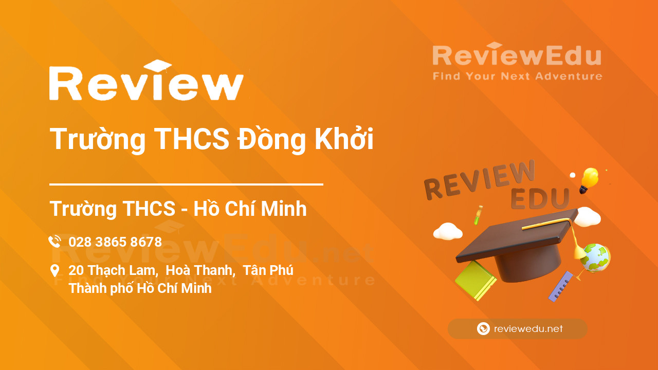 Review Trường THCS Đồng Khởi