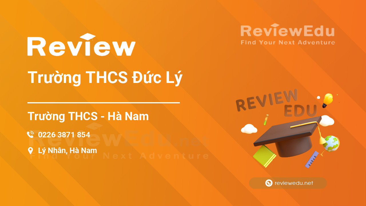Review Trường THCS Đức Lý