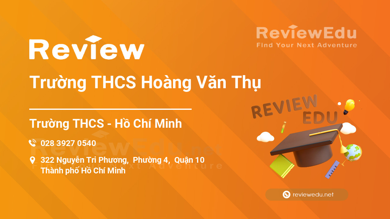 Review Trường THCS Hoàng Văn Thụ