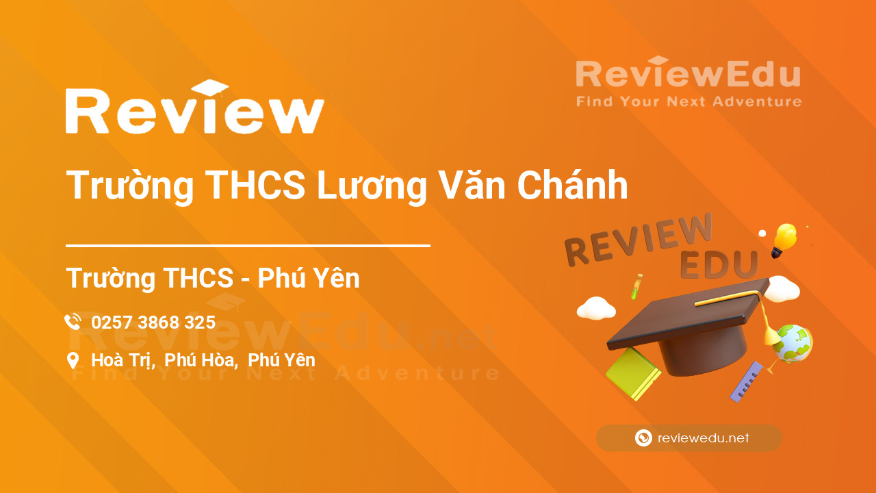 Review Trường THCS Lương Văn Chánh