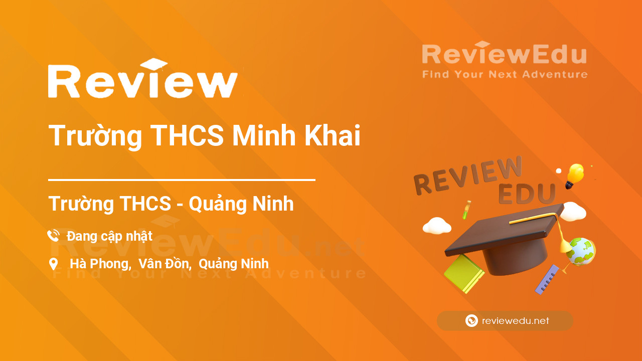 Review Trường THCS Minh Khai
