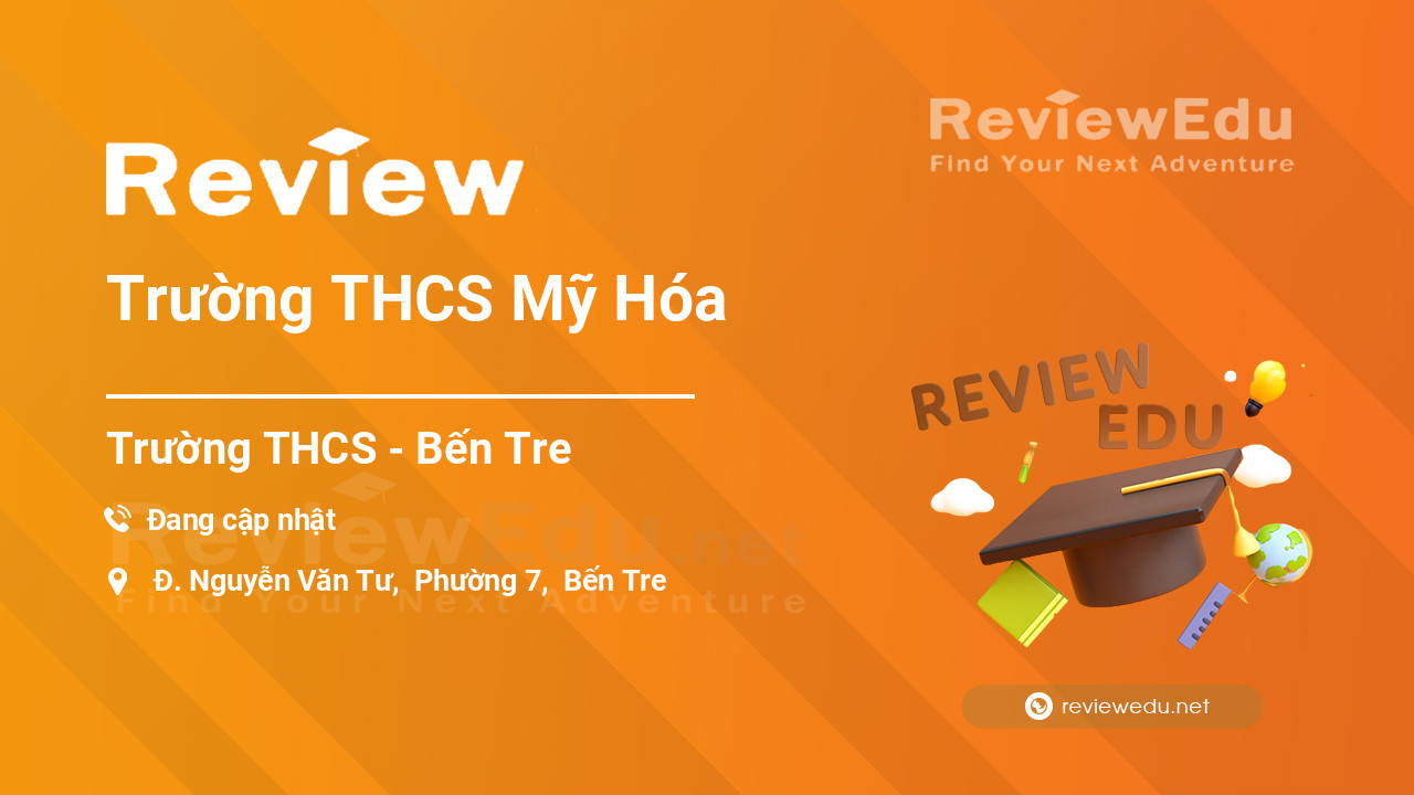 Review Trường THCS Mỹ Hóa