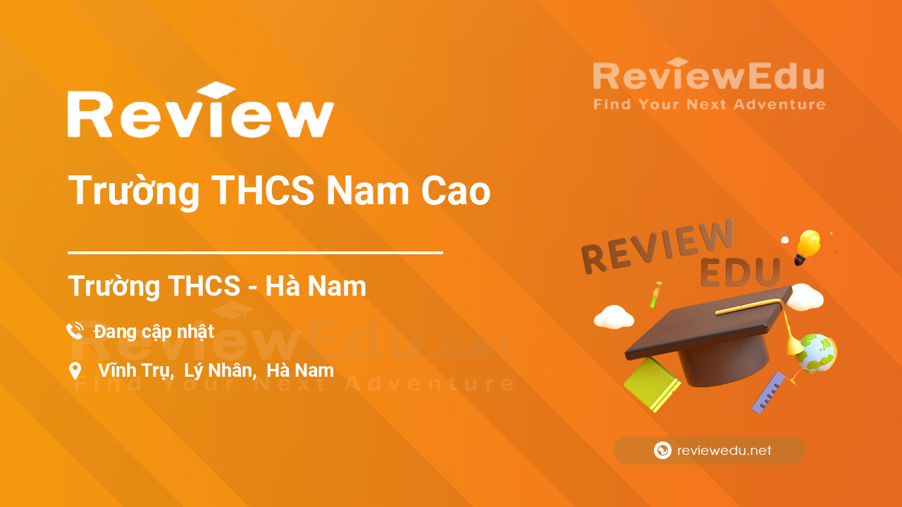 Review Trường THCS Nam Cao