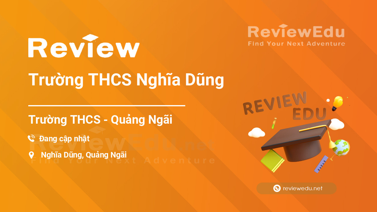 Review Trường THCS Nghĩa Dũng