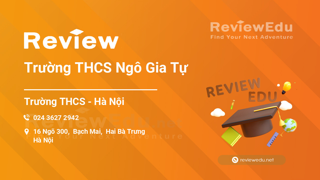 Review Trường THCS Ngô Gia Tự