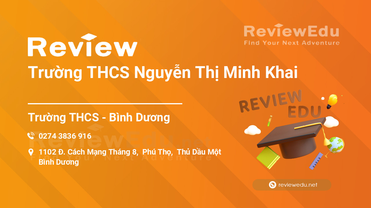 Review Trường THCS Nguyễn Thị Minh Khai