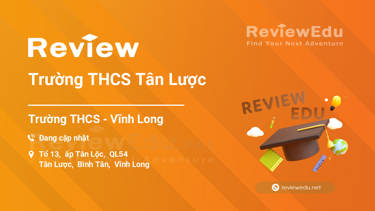 Review Trường THCS Tân Lược