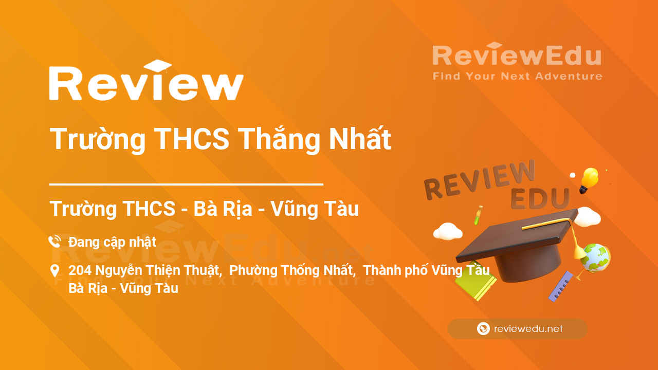Review Trường THCS Thắng Nhất