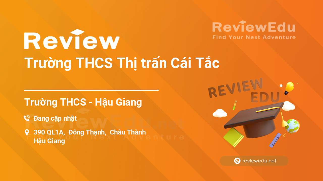 Review Trường THCS Thị trấn Cái Tắc