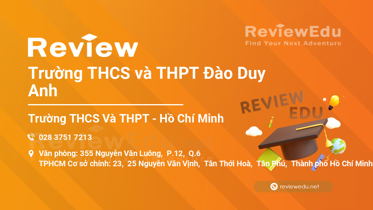 Review Trường THCS và THPT Đào Duy Anh