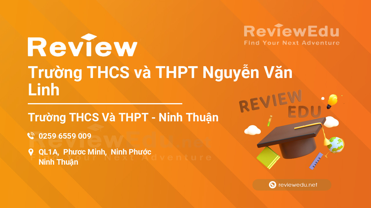 Review Trường THCS và THPT Nguyễn Văn Linh
