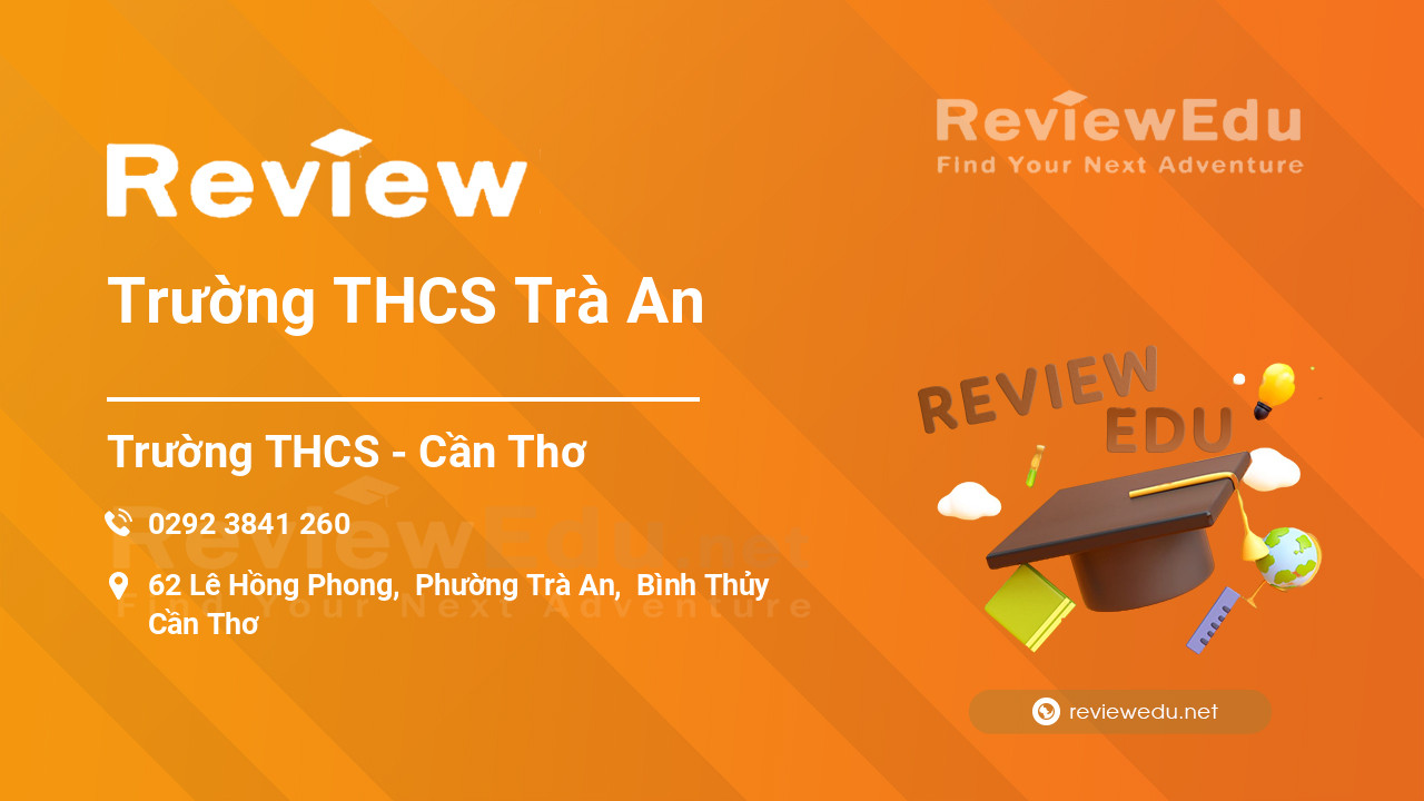 Review Trường THCS Trà An