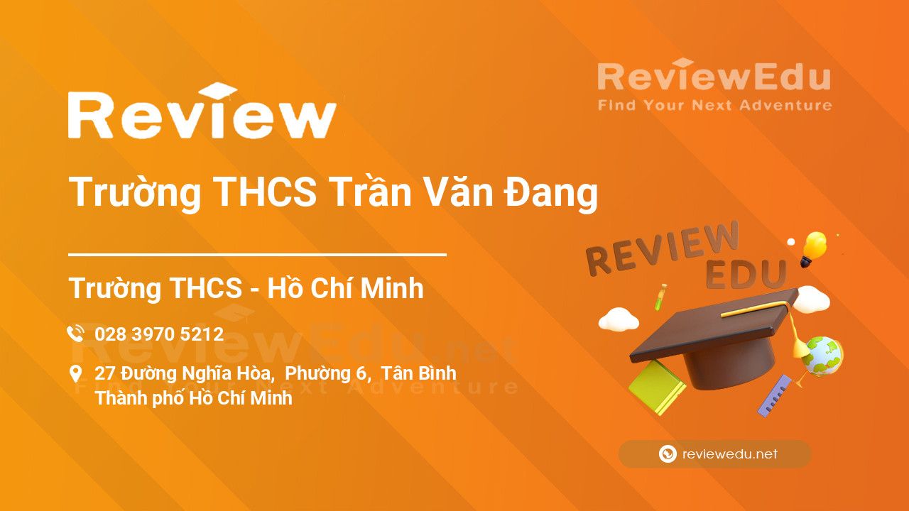 Review Trường THCS Trần Văn Đang