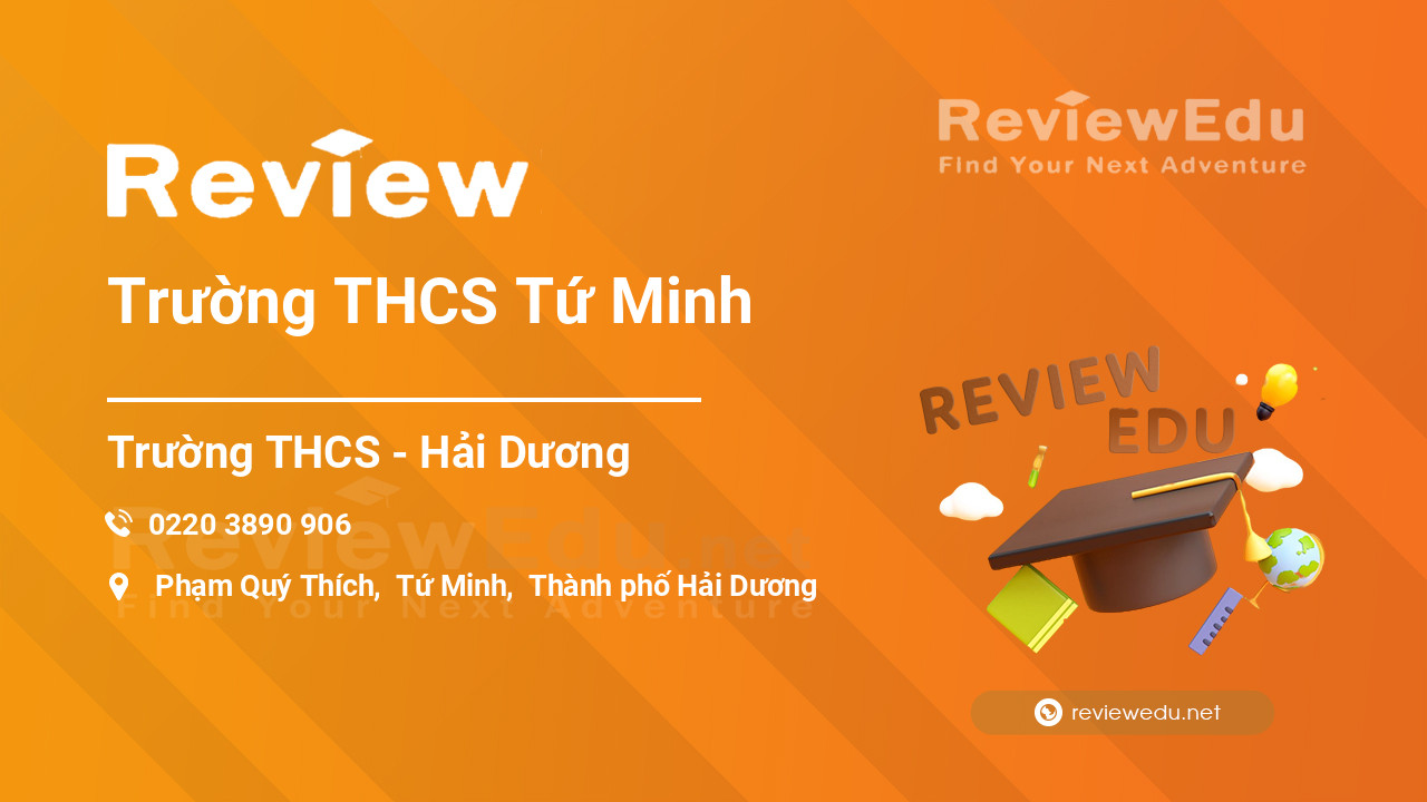 Review Trường THCS Tứ Minh