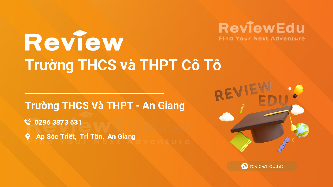 Review Trường THCS và THPT Cô Tô