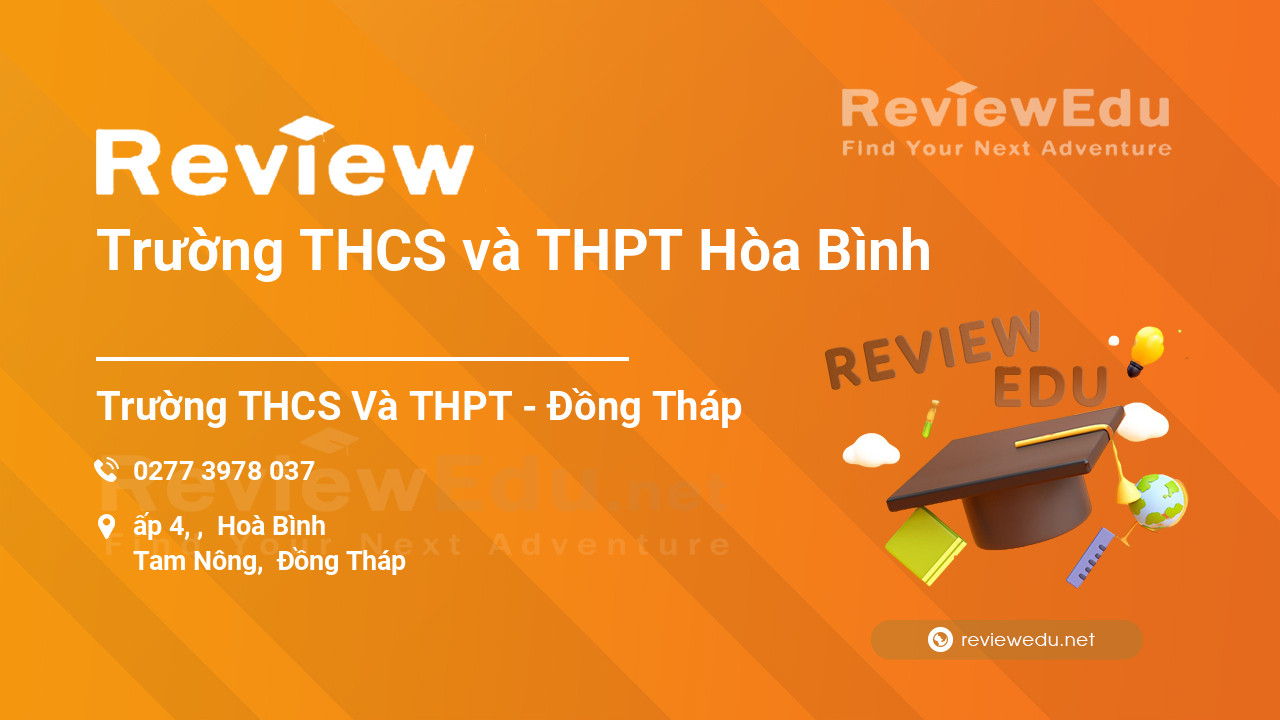 Review Trường THCS và THPT Hòa Bình