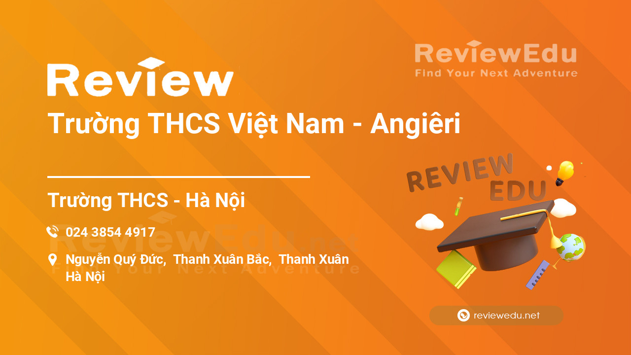 Review Trường THCS Việt Nam - Angiêri
