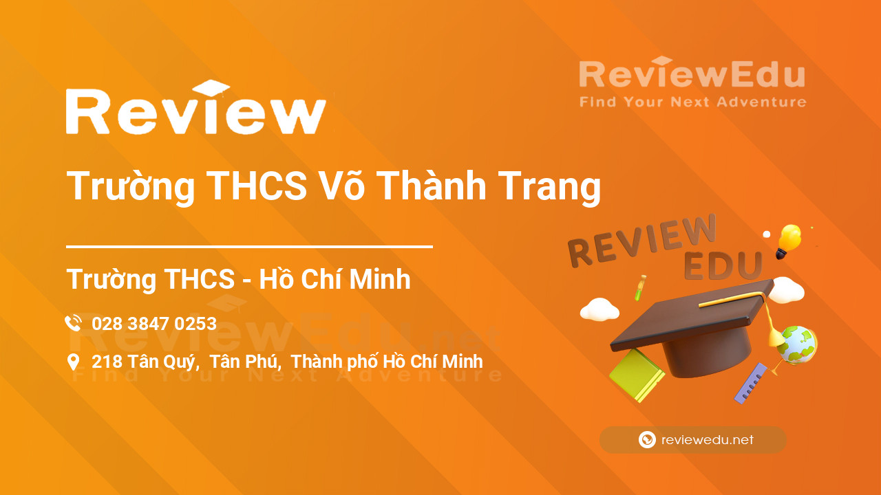 Review Trường THCS Võ Thành Trang