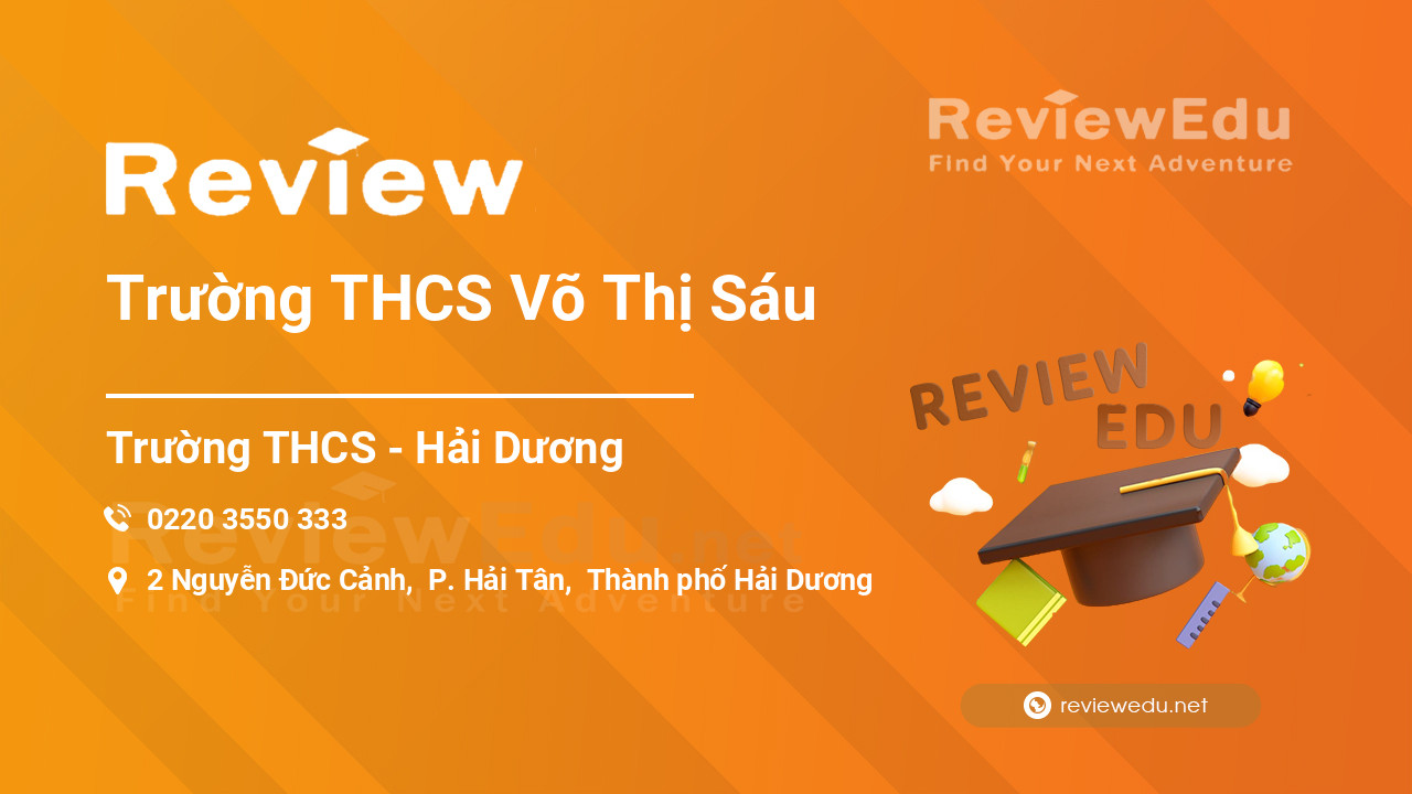 Review Trường THCS Võ Thị Sáu