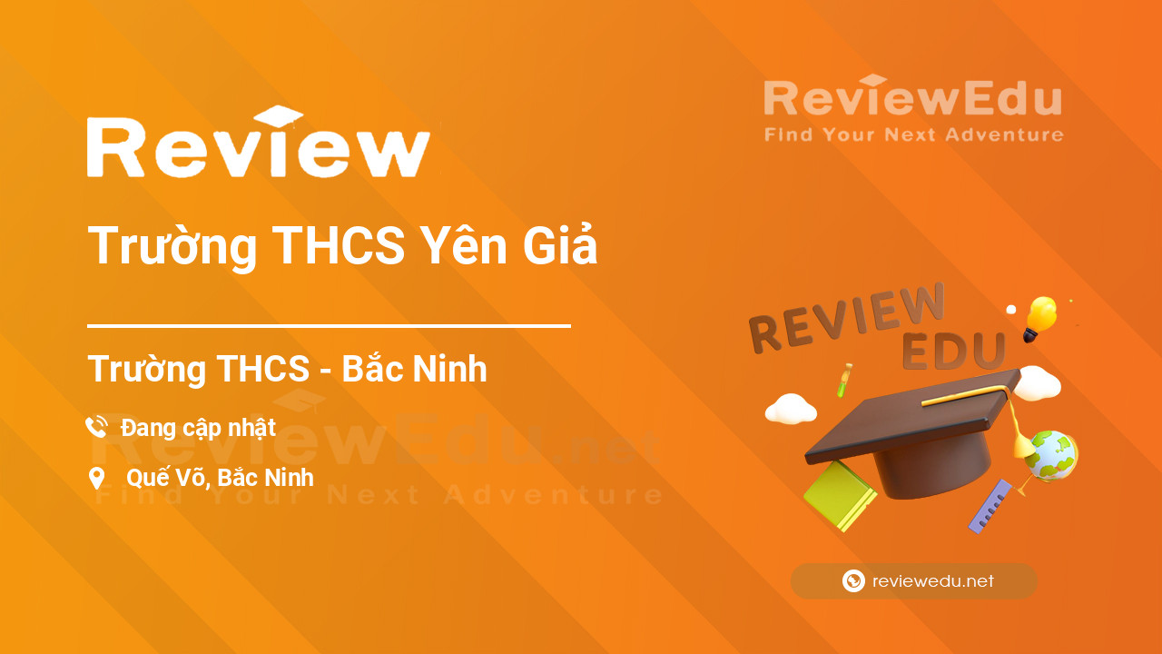 Review Trường THCS Yên Giả