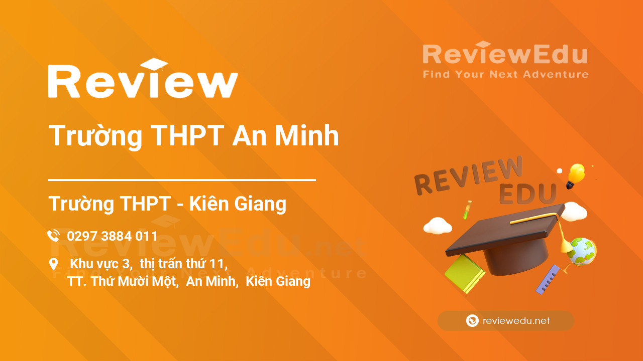 Review Trường THPT An Minh