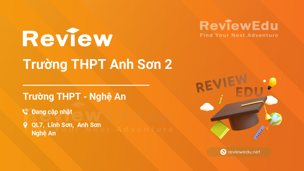Review Trường THPT Anh Sơn 2
