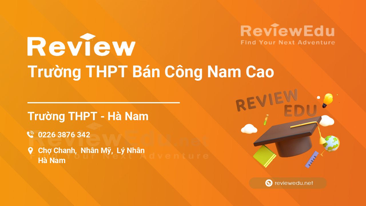 Review Trường THPT Bán Công Nam Cao