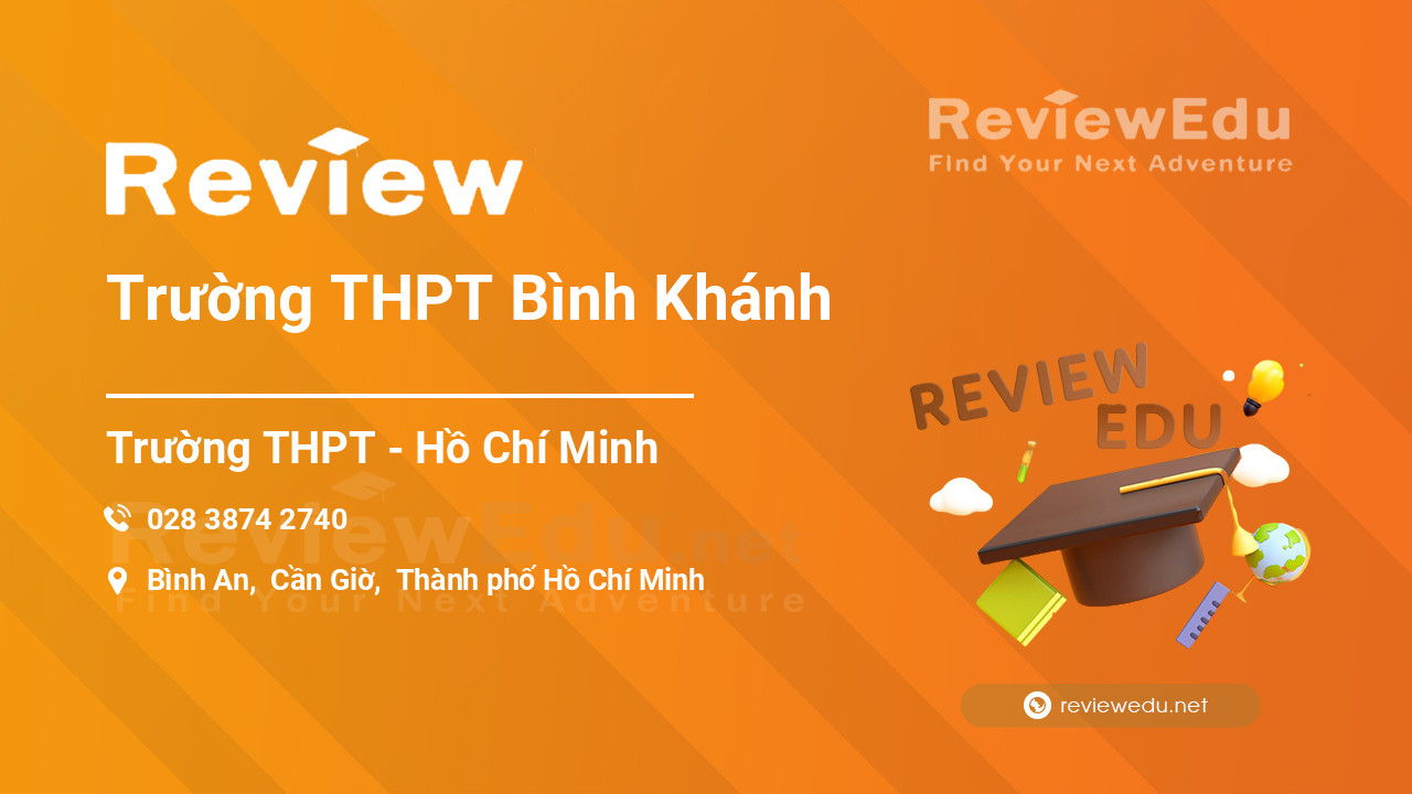Review Trường THPT Bình Khánh