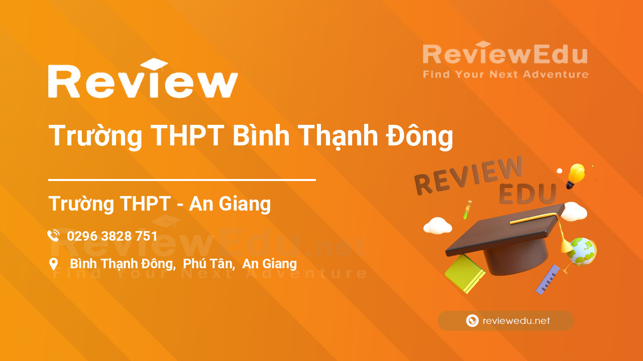 Review Trường THPT Bình Thạnh Đông