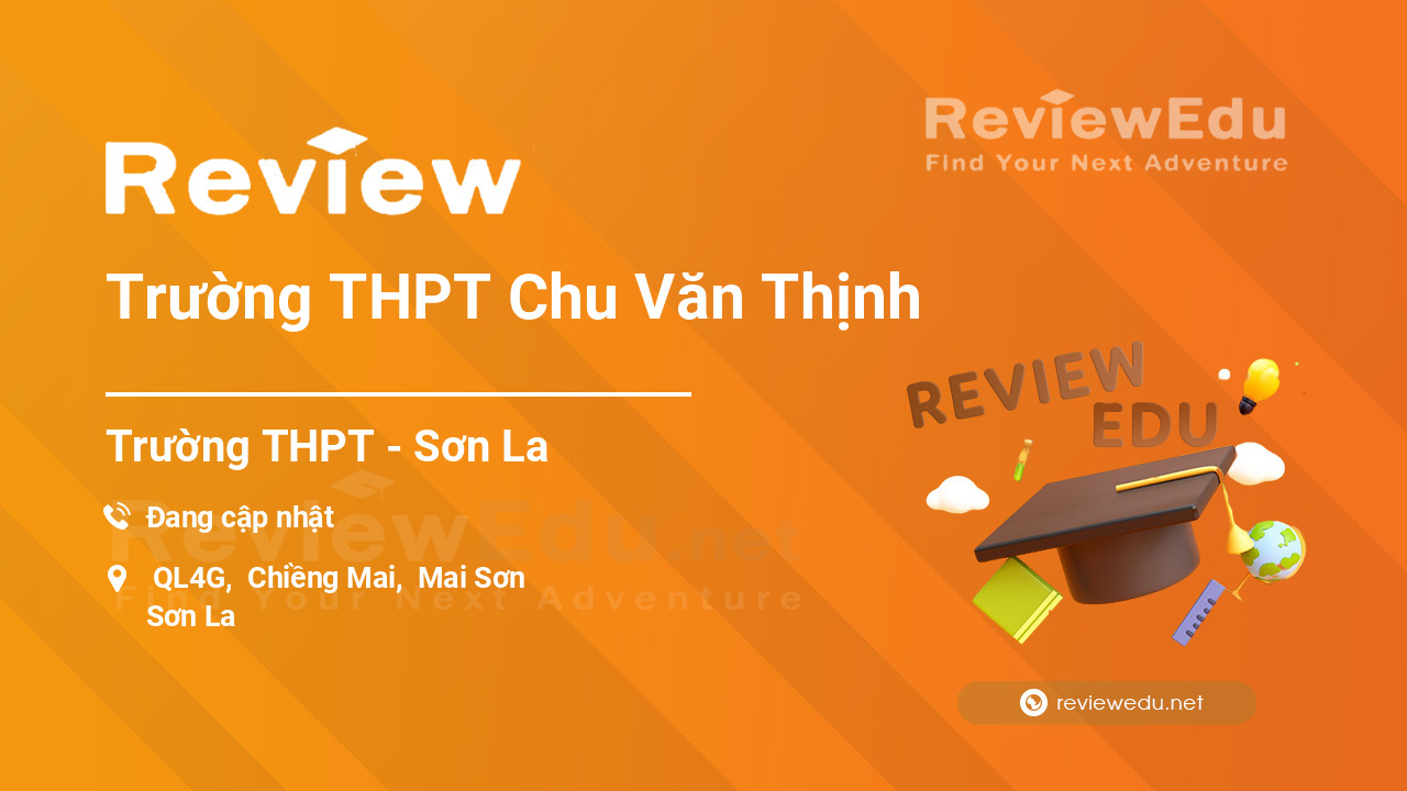 Review Trường THPT Chu Văn Thịnh