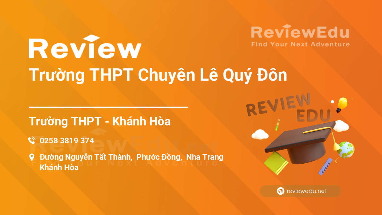 Review Trường THPT Chuyên Lê Quý Đôn
