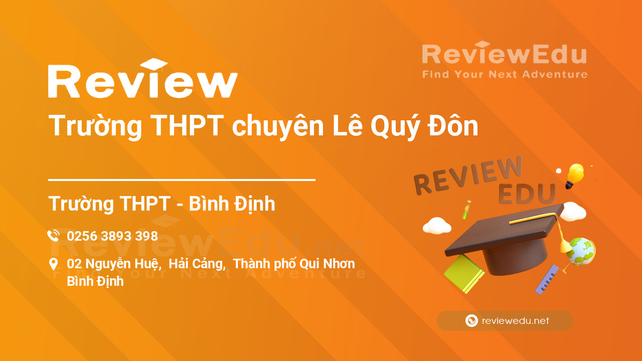 Review Trường THPT chuyên Lê Quý Đôn