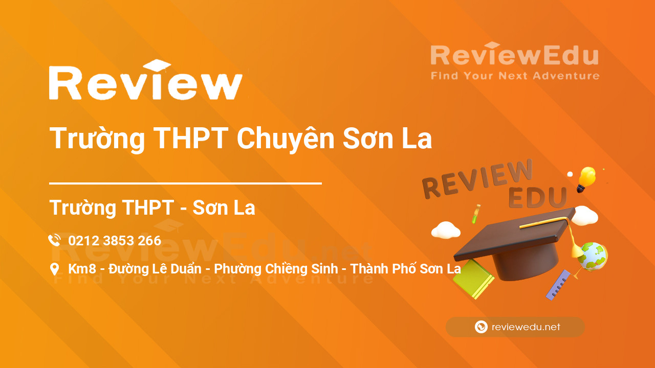 Review Trường THPT Chuyên Sơn La