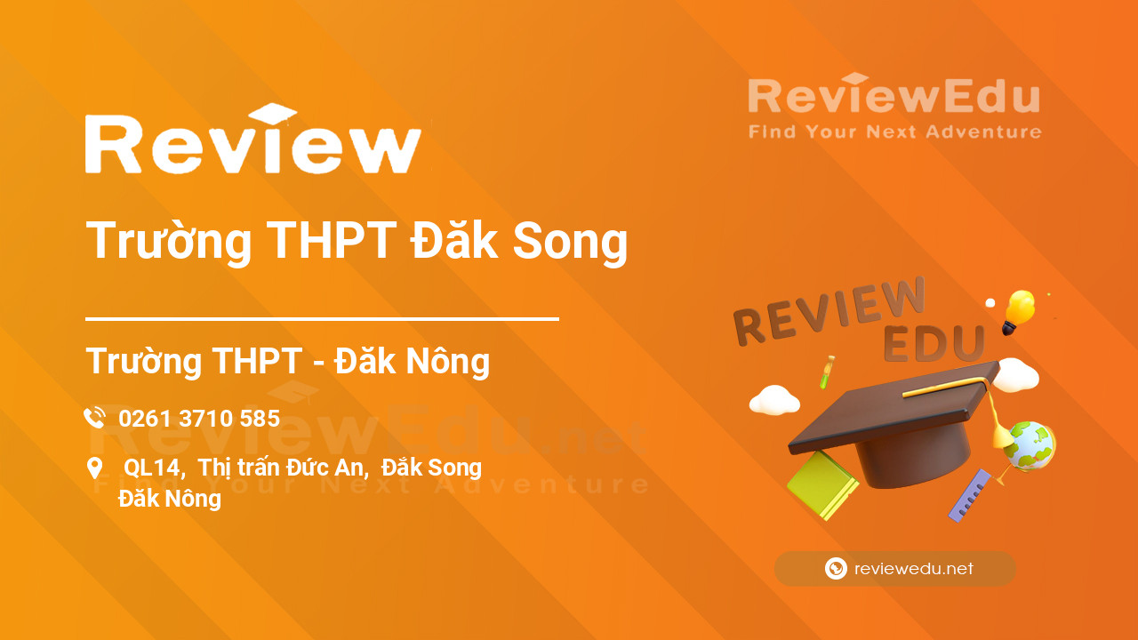 Review Trường THPT Đăk Song